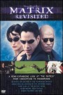 The Matrix Revisited